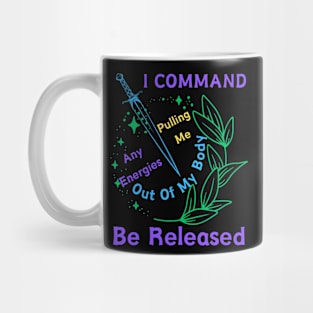 Release energies pulling you Mug